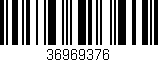 Código de barras (EAN, GTIN, SKU, ISBN): '36969376'