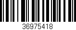 Código de barras (EAN, GTIN, SKU, ISBN): '36975418'