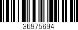 Código de barras (EAN, GTIN, SKU, ISBN): '36975694'