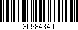 Código de barras (EAN, GTIN, SKU, ISBN): '36984340'