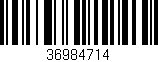 Código de barras (EAN, GTIN, SKU, ISBN): '36984714'