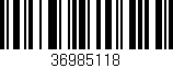 Código de barras (EAN, GTIN, SKU, ISBN): '36985118'