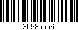 Código de barras (EAN, GTIN, SKU, ISBN): '36985556'