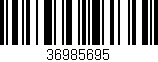 Código de barras (EAN, GTIN, SKU, ISBN): '36985695'