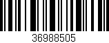 Código de barras (EAN, GTIN, SKU, ISBN): '36988505'