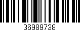 Código de barras (EAN, GTIN, SKU, ISBN): '36989738'