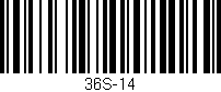 Código de barras (EAN, GTIN, SKU, ISBN): '36S-14'