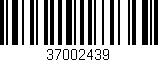 Código de barras (EAN, GTIN, SKU, ISBN): '37002439'