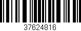 Código de barras (EAN, GTIN, SKU, ISBN): '37624816'