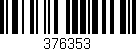Código de barras (EAN, GTIN, SKU, ISBN): '376353'