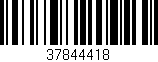 Código de barras (EAN, GTIN, SKU, ISBN): '37844418'