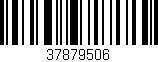 Código de barras (EAN, GTIN, SKU, ISBN): '37879506'