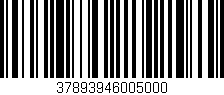 Código de barras (EAN, GTIN, SKU, ISBN): '37893946005000'