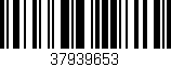Código de barras (EAN, GTIN, SKU, ISBN): '37939653'