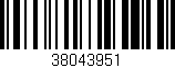 Código de barras (EAN, GTIN, SKU, ISBN): '38043951'