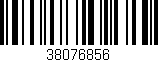 Código de barras (EAN, GTIN, SKU, ISBN): '38076856'