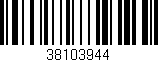 Código de barras (EAN, GTIN, SKU, ISBN): '38103944'