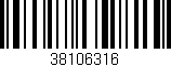 Código de barras (EAN, GTIN, SKU, ISBN): '38106316'