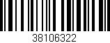 Código de barras (EAN, GTIN, SKU, ISBN): '38106322'