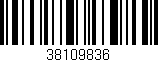 Código de barras (EAN, GTIN, SKU, ISBN): '38109836'