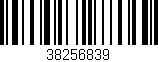 Código de barras (EAN, GTIN, SKU, ISBN): '38256839'