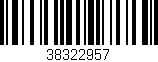Código de barras (EAN, GTIN, SKU, ISBN): '38322957'