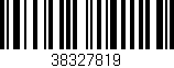 Código de barras (EAN, GTIN, SKU, ISBN): '38327819'