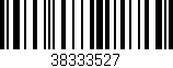 Código de barras (EAN, GTIN, SKU, ISBN): '38333527'