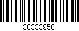 Código de barras (EAN, GTIN, SKU, ISBN): '38333950'