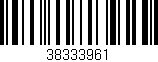 Código de barras (EAN, GTIN, SKU, ISBN): '38333961'