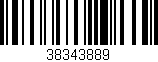 Código de barras (EAN, GTIN, SKU, ISBN): '38343889'