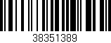 Código de barras (EAN, GTIN, SKU, ISBN): '38351389'
