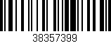 Código de barras (EAN, GTIN, SKU, ISBN): '38357399'