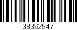 Código de barras (EAN, GTIN, SKU, ISBN): '38362947'