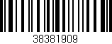 Código de barras (EAN, GTIN, SKU, ISBN): '38381909'