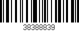 Código de barras (EAN, GTIN, SKU, ISBN): '38388839'