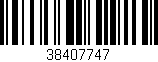 Código de barras (EAN, GTIN, SKU, ISBN): '38407747'