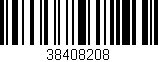 Código de barras (EAN, GTIN, SKU, ISBN): '38408208'