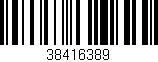 Código de barras (EAN, GTIN, SKU, ISBN): '38416389'