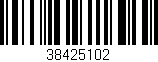 Código de barras (EAN, GTIN, SKU, ISBN): '38425102'