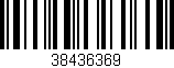 Código de barras (EAN, GTIN, SKU, ISBN): '38436369'