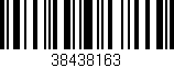 Código de barras (EAN, GTIN, SKU, ISBN): '38438163'