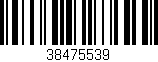 Código de barras (EAN, GTIN, SKU, ISBN): '38475539'