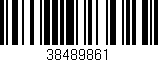 Código de barras (EAN, GTIN, SKU, ISBN): '38489861'
