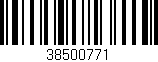 Código de barras (EAN, GTIN, SKU, ISBN): '38500771'