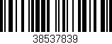 Código de barras (EAN, GTIN, SKU, ISBN): '38537839'