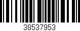 Código de barras (EAN, GTIN, SKU, ISBN): '38537953'