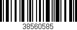 Código de barras (EAN, GTIN, SKU, ISBN): '38560585'