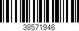 Código de barras (EAN, GTIN, SKU, ISBN): '38571946'