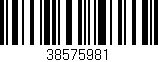 Código de barras (EAN, GTIN, SKU, ISBN): '38575981'